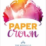 Paper crown. The Royals (Vol. 3.5)
