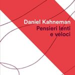 Pensieri lenti e veloci (Saggi)