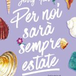 Per noi sarà sempre estate (The Summer Trilogy Vol. 3)