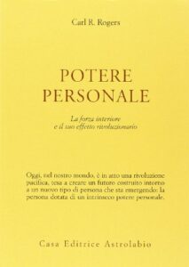 Potere personale. La forza interiore e il suo effetto rivoluzionario