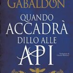 Quando accadrà dillo alle api (Outlander Vol. 8)