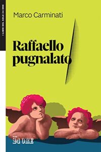Raffaello pugnalato