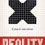 Reality. Cosa è successo