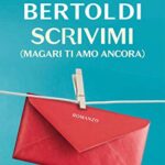 Scrivimi (Magari ti amo ancora)