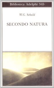 Secondo natura. Un poema degli elementi