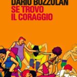 Se trovo il coraggio
