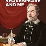 Shakespeare and me