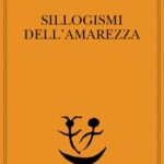 Sillogismi dell'amarezza
