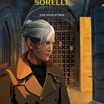 Sorelle - Una storia di Sara (Nero Rizzoli) (Le indagini di Sara Vol. 6)