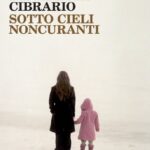 Sotto cieli noncuranti