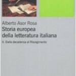Storia europea della letteratura italiana. Dalla decadenza al Risorgimento (Vol. 2)
