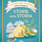 Storie dalla storia. Ediz. a colori