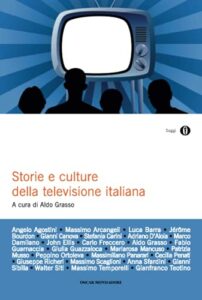 Storie e culture della televisione italiana