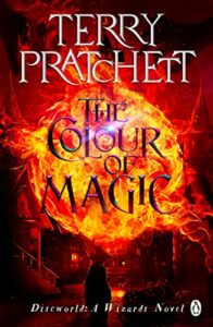 The Colour Of Magic: The first book in Terry Pratchett’s bestselling Discworld series (English Edition)