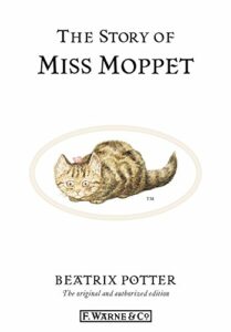 The Story of Miss Moppet (Beatrix Potter Originals Book 21) (English Edition)