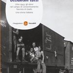 «Uccideteli tutti». Libia 1943: gli ebrei nel campo di concentramento fascista di Giado. Una storia italiana