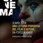 Una lettura perversa del film d’autore: Da Psyco a Joker