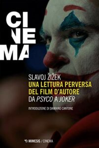 Una lettura perversa del film d’autore: Da Psyco a Joker