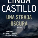 Una strada oscura (Kate Burkholder Vol. 9)