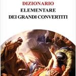 dizionario dei grandi convertiti