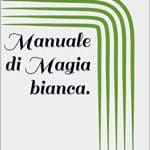 libro magia bianca