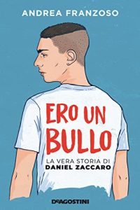 Audiolibro di Ero un Bullo