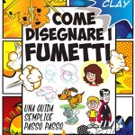 libro per disegnare fumetti