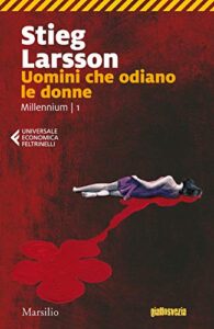 Uomini che odiano le donne. Millennium (Vol. 1)