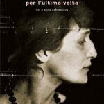 Vi avverto che vivo per l'ultima volta. Noi e Anna Achmatova