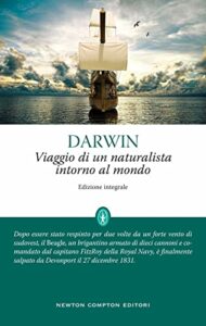 Viaggio di un naturalista intorno al mondo. Ediz. integrale