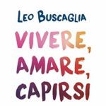 Vivere, amare, capirsi