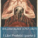 William Blake (1757–1827): I Libri Profetici (parte I) (Gianluca Tartarelli Books ink.)